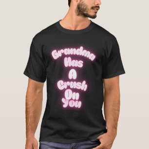 T-shirt Grand-mère est amoureuse de toi