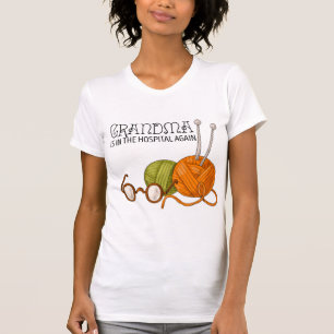 T-shirt Grand-Mère Est De Nouveau À L'Hôpital