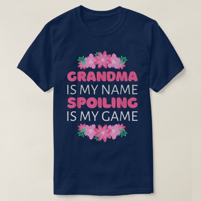 T-shirt Grand-mère est mon nom Spoiling est mon jeu  (Design devant)