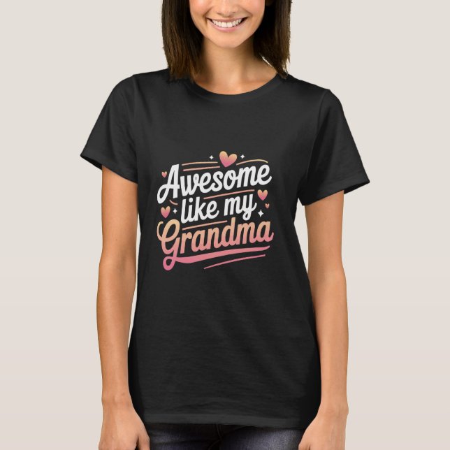 T-shirt Grand-mère géniale comme mon grand-père (Devant)