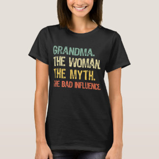 T-shirt Grand-mère La Femme Mythe Mauvaise Influence Fête 