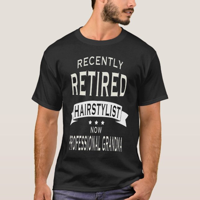 T-shirt Grand-mère professionnelle du coiffeur récemment r (Devant)