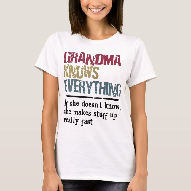 T-shirt Grand-mère sait tout si elle ne connaît pas le cad (Devant)
