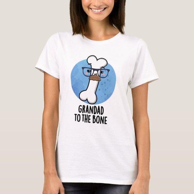 T-shirt Grand Papa À L'Os Drôle Grand-Père Pun (Devant)