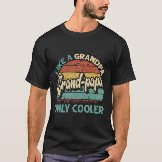 T-shirt Grand papa Comme Un Grand-Père Seulement Glacière 