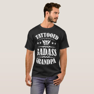 T-SHIRT GRAND-PAPA TATOUÉ DE BADASS, TATOUÉ, BADASS,