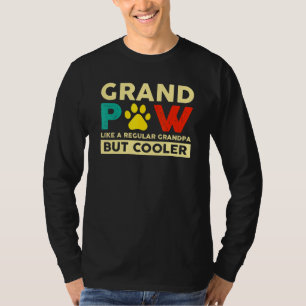 T-shirt Grand Paw Comme Un Grand-Père Régulier Mais Chien