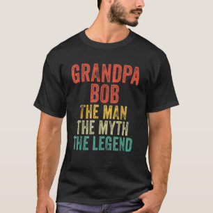 T-shirt Grand-Père Bob L'Homme Le Mythe La Légende Papa Vi