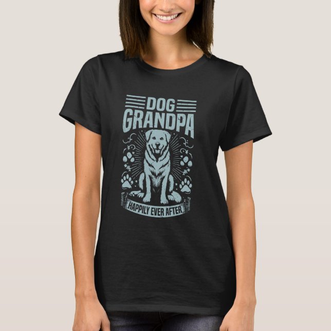 T-shirt Grand-père chien heureux après grand-père chien (Devant)