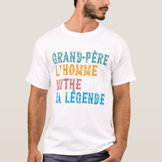 T-shirt Grand-père L'homme Le mythe La légende