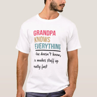 T-shirt Grand-père sait tout ce qu'est un cadeau de Fête d