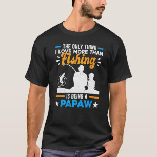 T-shirt Grand-Père Spécial Papa Plus Que L'Amour Pêche Est