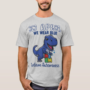 T-shirt Grand T-Rex En Avril Nous Portons Sensibilisation