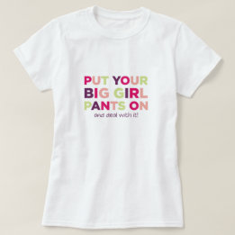 T-shirt Grande citation de pantalon de fille