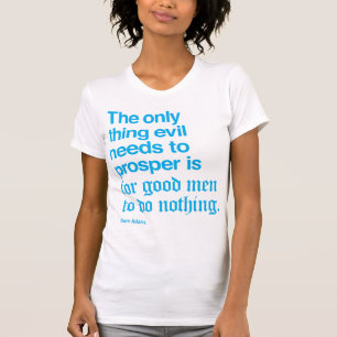 T-shirt Grande citation de Sam Adams