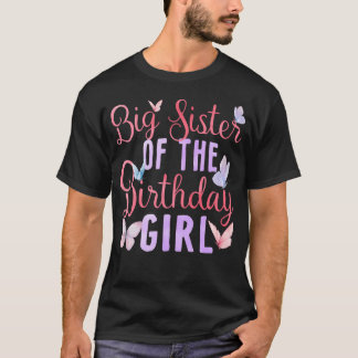 T-shirt Grande Sœur De La Fille Qui Fête Son Anniversaire 