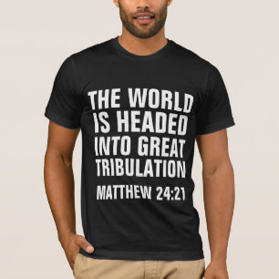 T-shirt GRANDE TRIBULATION, chemises de CHRÉTIEN de 24h21