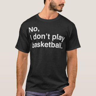 T-shirt Grandes Personnes Problèmes Non Je Ne Joue Pas De 