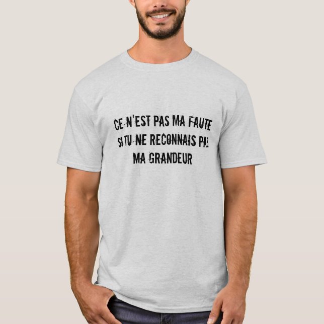 T-shirt Grandeur (Grandeur en français) Chemise (Devant)