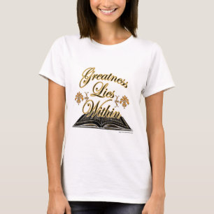 T-shirt Grandeur réside dans le Slogan de lecture Style 2