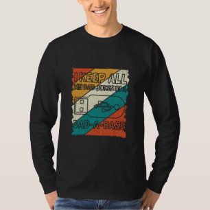 T-shirt Grandfather Quotes I Keep All My Dad