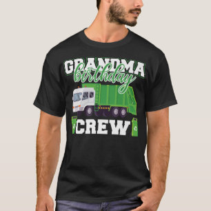 T-shirt Grandma Birthday Crew Garbage Truck Family Matchin
