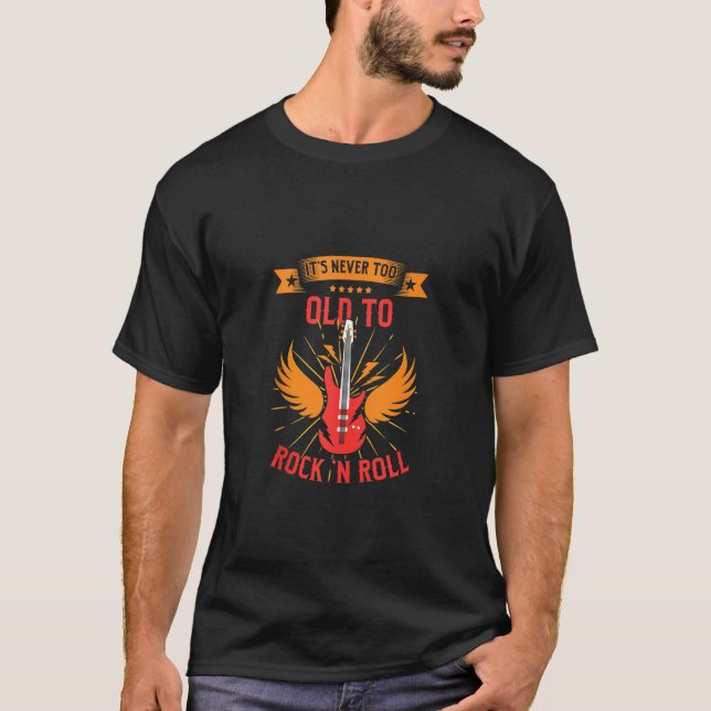 T-shirt Grandpa Rocker N'A Jamais Trop Ancien Pour Rock &  (Devant)