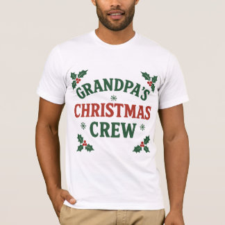 T-shirt Grandpa’s Christmas Crew | Fun Holiday Family Shir