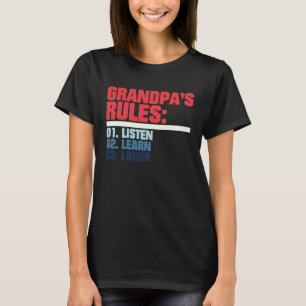 T-shirt Grandpas règles écouter apprendre rire citations g