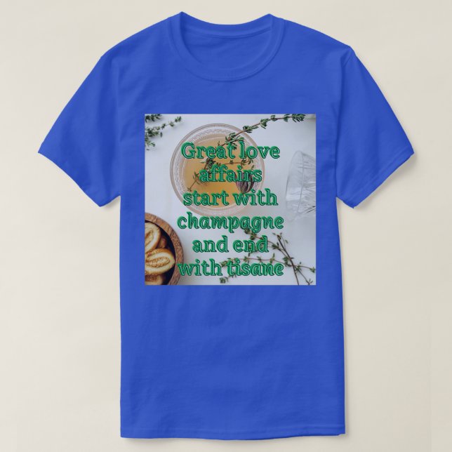T-shirt Grands amour et thé tisane (Design devant)