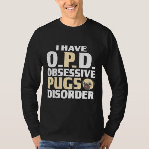 T-shirt Graphique carlin J'ai O.P.D. Obsessionnel Carlins