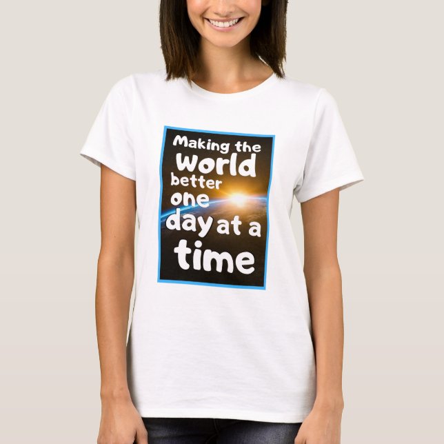 T-shirt Graphique de mode féminin RENDRE LE MONDE MEILLEUR (Devant)
