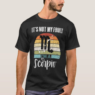 T-shirt Graphique du signe du zodiaque Scorpion Ce n'est p