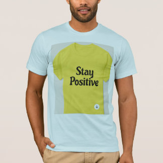 T-shirt graphique Stay Positive™ – T-Shirt Motivat