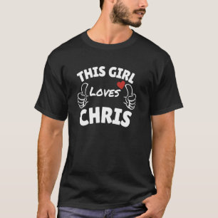 T-shirt Graphisme amusant-Cette fille aime Chris