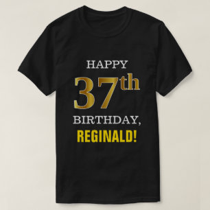 T-shirt Gras, Noir, Faux Or 37ème anniversaire avec nom Ch