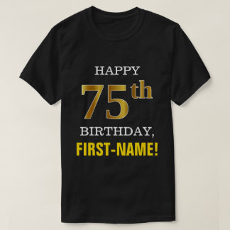 T-shirt Gras, Noir, Faux Or 75ème anniversaire avec nom Ch