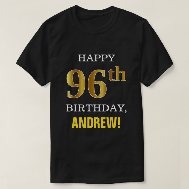 T-shirt Gras, Noir, Faux Or 96ème anniversaire avec nom Ch (Design devant)
