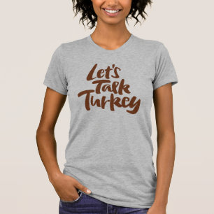 T-shirt Gras Thanksgiving Parlons Turquie Lettres