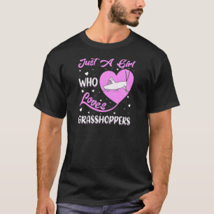 T-shirt Grasshopper En Forme De Coeur Juste Une Fille Qui