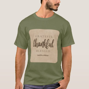 T-shirt Grateful Thankful Texte Brown béni