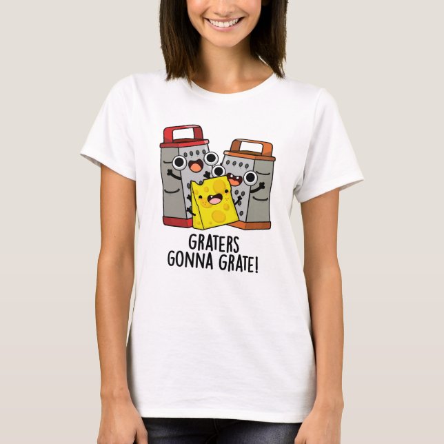 T-shirt Gratte Va Gratter Funny Pun au fromage (Devant)