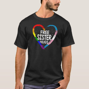 T-shirt Gratuit Sister Hugs Lgbt Q Rainbow Et Transgender