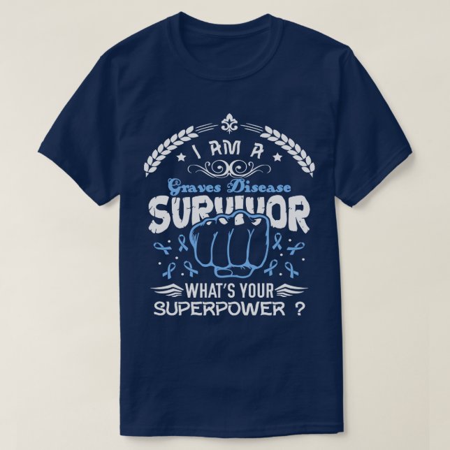 T-shirt Graves Maladie Survivor Whats Your Super (Design devant)