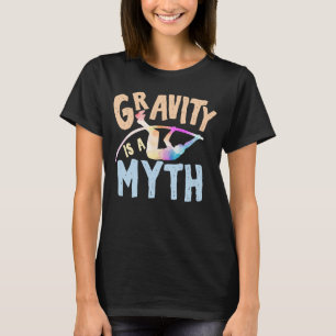 T-shirt Gravité est un mythe Pole Vaulter Track and Field 