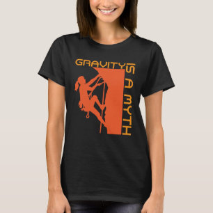 T-shirt Gravity Est Un Mythe Rock Escalade & Wall Escalade