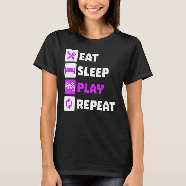 T-shirt Great Eat Sleep Jouer Répéter Vidéogames Jeux Cons (Devant)