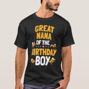 T-shirt Great Nana De L'Anniversaire Garçon Ouvrier De Con