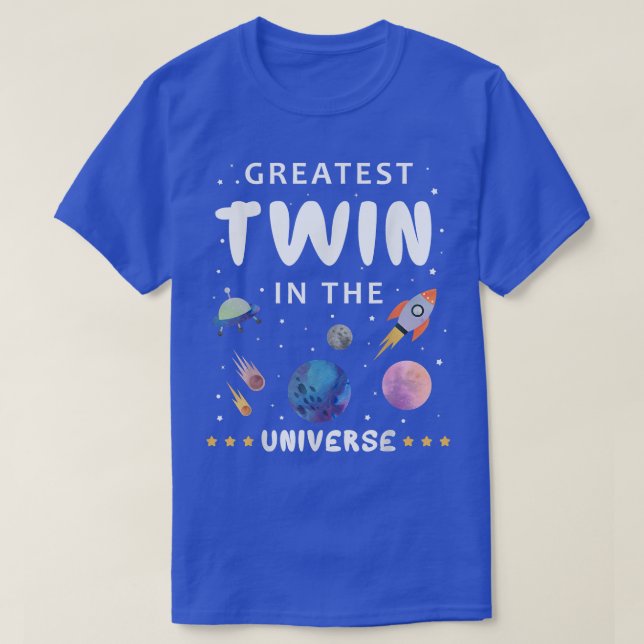 T-shirt Greatest Twin In The Universe Science Spaceship Fa (Design devant)