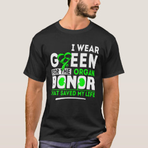 T-shirt Green For The Organ Donor - Transplant Rein Live